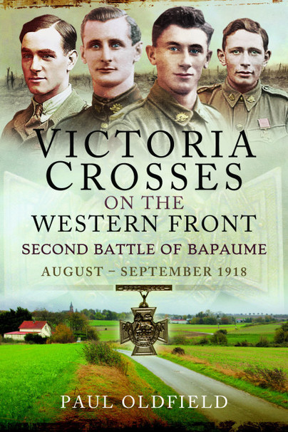 Victoria Crosses on the Western Front – Second Battle of Bapaume