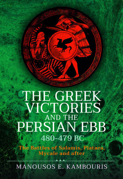 The Greek Victories and the Persian Ebb 480-479 BC