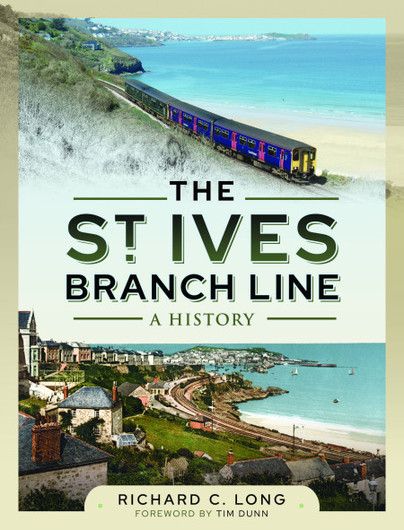 The St Ives Branch Line: A History