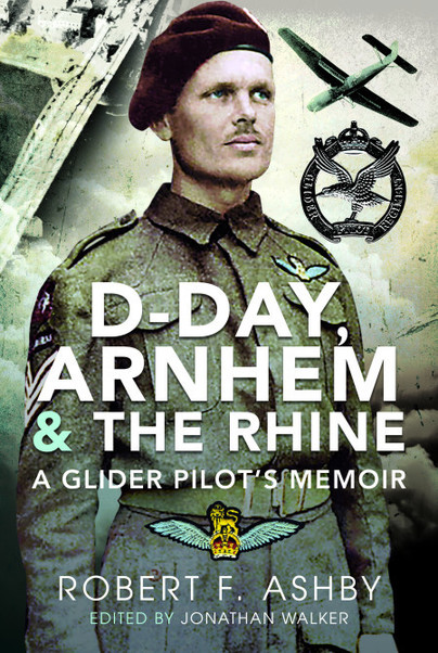 D-Day, Arnhem and the Rhine