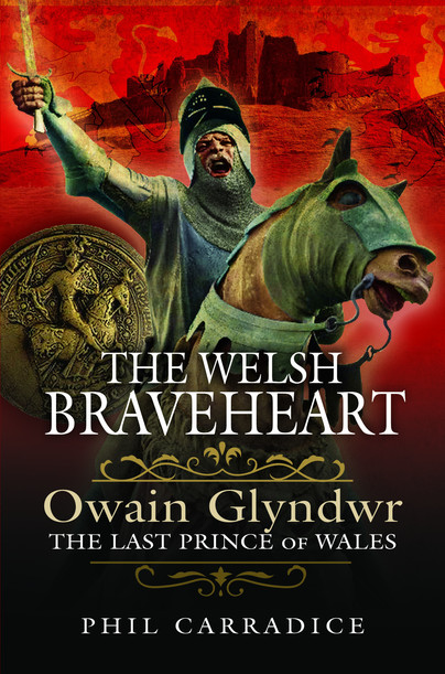 The Welsh Braveheart