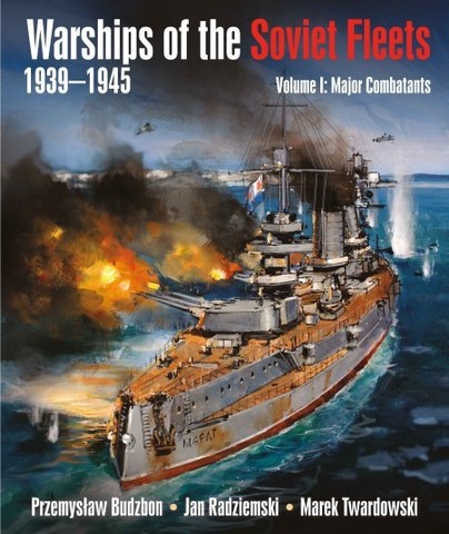 Warships of the Soviet Fleets 1939–1945