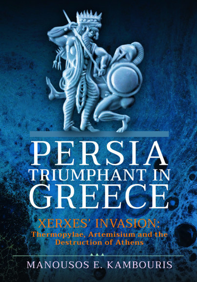 Persia Triumphant in Greece