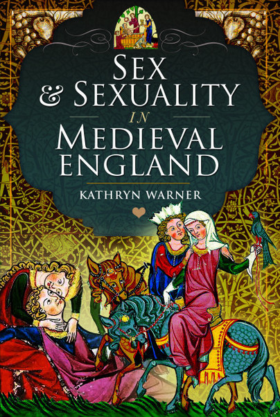 Sex and Sexuality in Medieval England