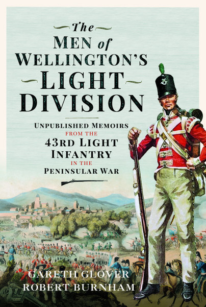 The Men of Wellington’s Light Division