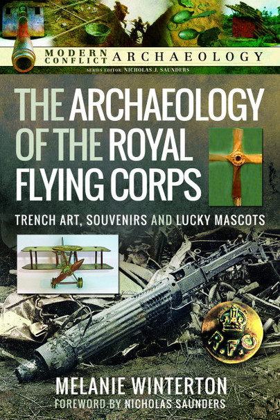 The Archaeology of the Royal Flying Corps