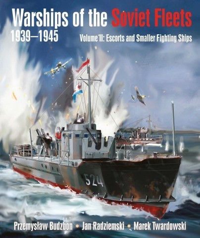 Warships of the Soviet Fleets, 1939–1945