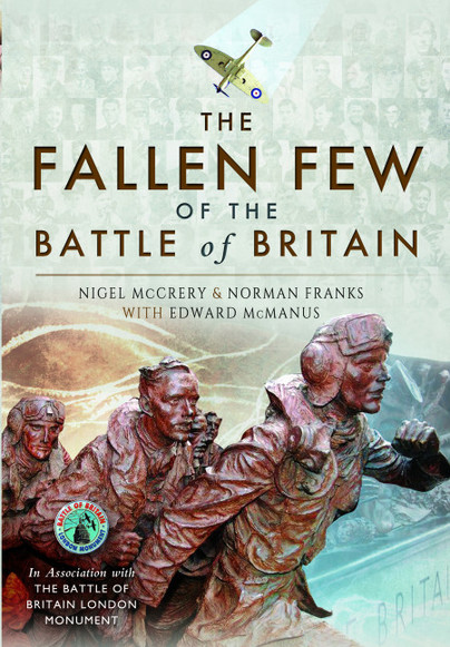 The Fallen Few of the Battle of Britain