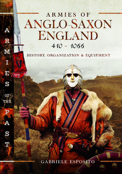 Armies of Anglo-Saxon England 410–1066