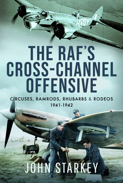 The RAF's Cross-Channel Offensive