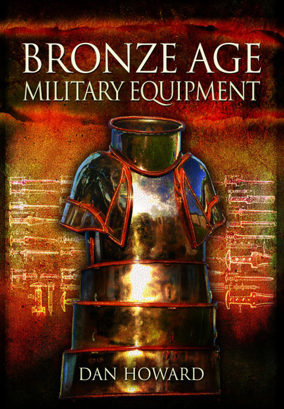 Bronze Age Military Equipment