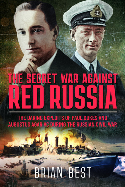 The Secret War Against Red Russia 