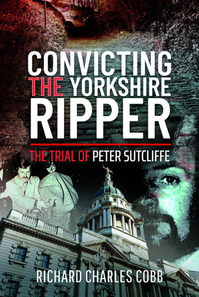 Convicting the Yorkshire Ripper
