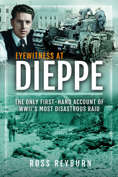 Eyewitness at Dieppe