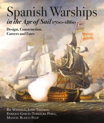 Spanish Warships in the Age of Sail, 1700–1860