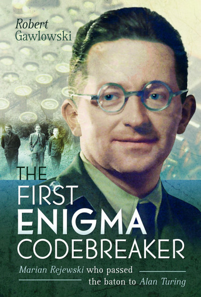 The First Enigma Codebreaker