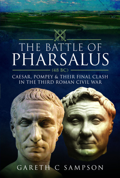 The Battle of Pharsalus (48 BC)