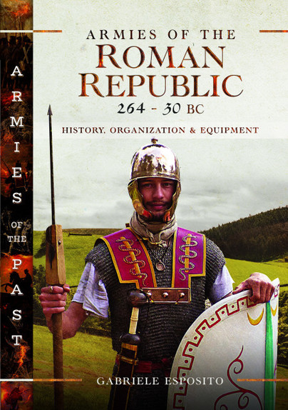 Armies of the Roman Republic 264–30 BC