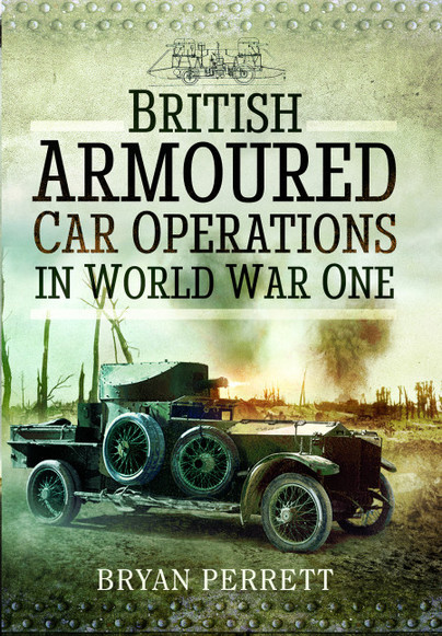 British Armoured Car Operations in World War I