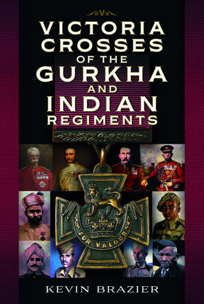 Victoria Crosses of the Gurkha and Indian Regiments