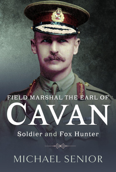 Field Marshal the Earl of Cavan