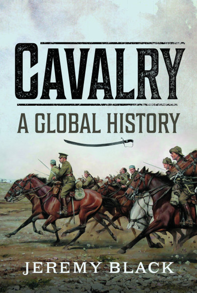 Cavalry: A Global History