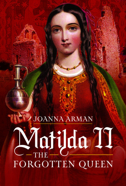 Matilda II: The Forgotten Queen