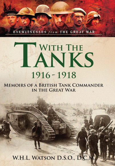 With the Tanks, 1916-1918