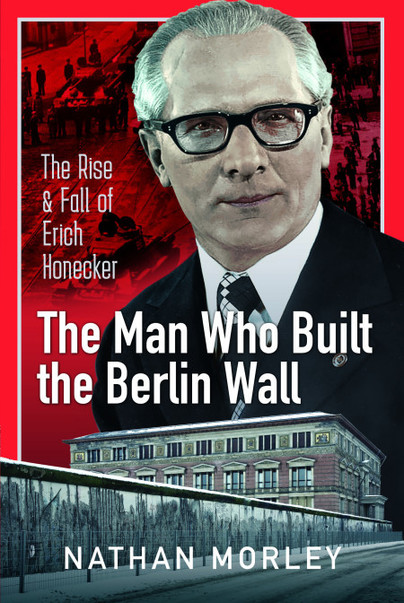 The Man Who Built the Berlin Wall