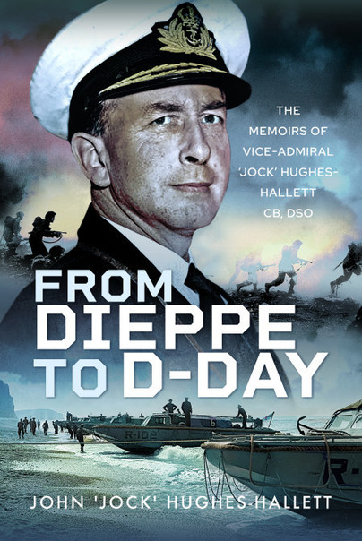 From Dieppe to D-Day