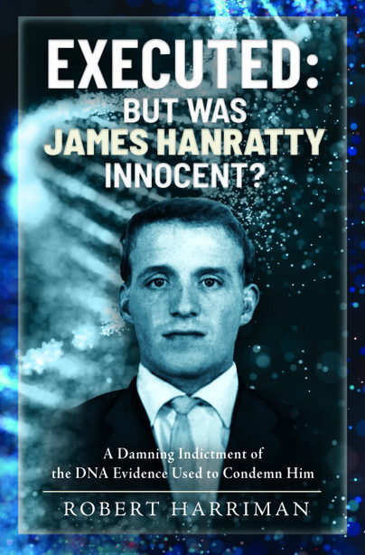 Executed: But was James Hanratty Innocent?