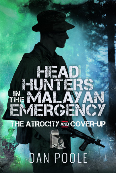 Head Hunters in the Malayan Emergency
