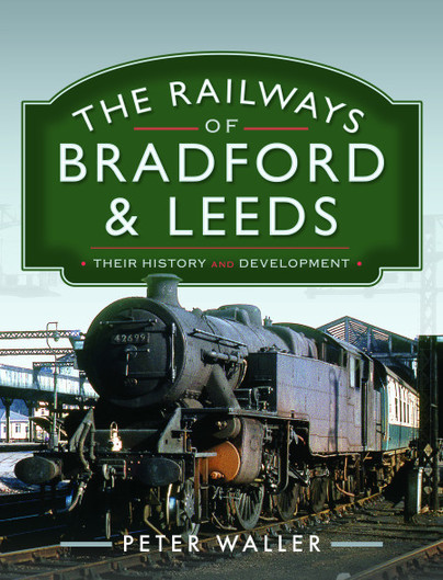 The Railways of Bradford and Leeds