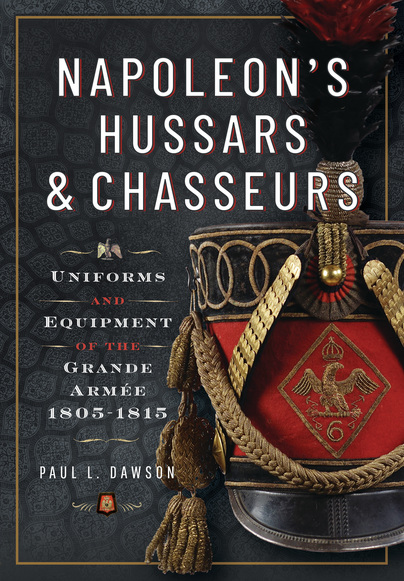 Napoleon’s Hussars and Chasseurs