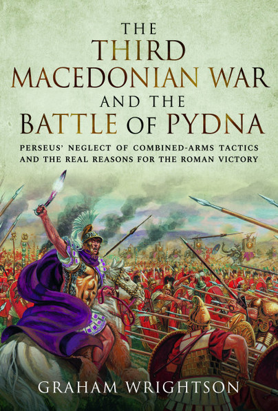 The Third Macedonian War and Battle of Pydna