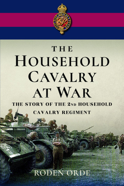 The Household Cavalry at War