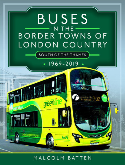 Buses in the Border Towns of London Country 1969-2019 (South of the Thames)
