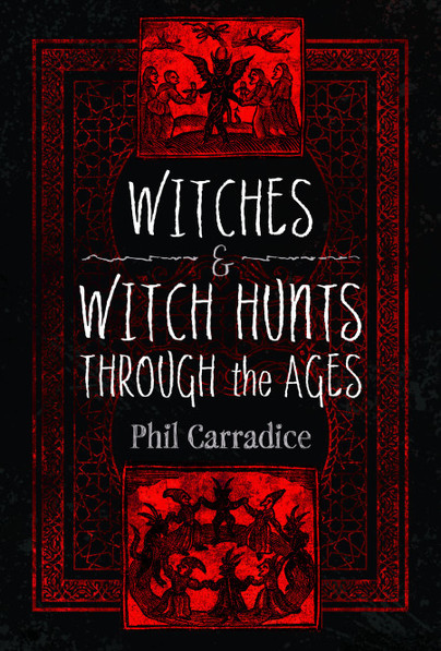 Witches and Witch Hunts Through the Ages