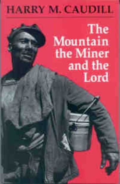 The Mountain, the Miner, and the Lord and Other Tales from a Country Law Office