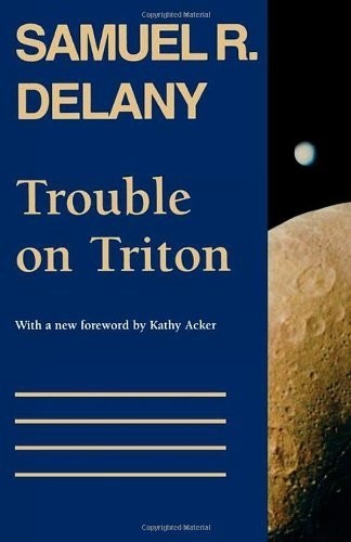 Trouble on Triton: An Ambiguous Heterotopia