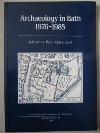 Archaeology in Bath 1976-1985 Cover