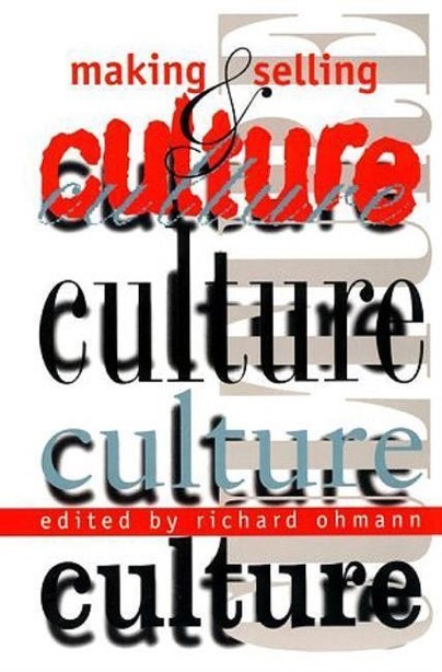 Making and Selling Culture