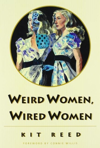 Weird Women, Wired Women