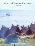Aspects of Maritime Scandinavia AD 200-1200