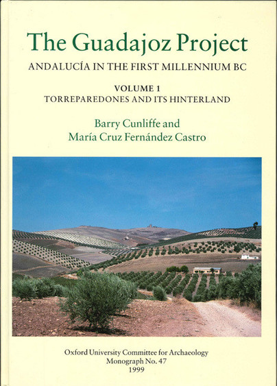 The Guadajoz Project. Andalucía in the First Millennium BC Volume 1