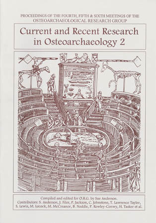 Current and Recent Research in Osteoarchaeology 2 Cover