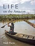 Life on the Amazon