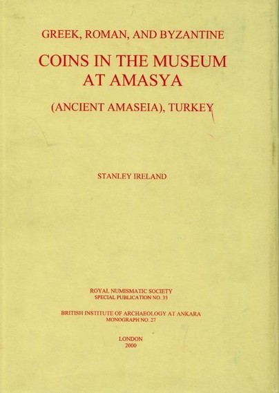 Greek, Roman and Byzantine coins in the Museum at Amasya (Ancient Amaseia), Turkey