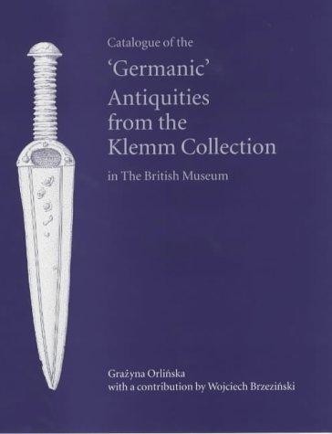 Catalogue of the 'Germanic' Antiquities from the Klemm Collection in the British Museum Cover