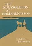 Maussolleion at Halikarnassos, Volume 7